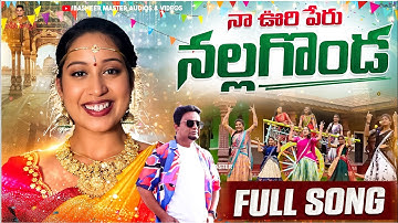 Naa Oori Peru Nallagonda Full Song | Varshini | New Folk Songs 2025 | Basheer Master
