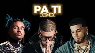 PA TI ft. ANUEL AA - BAD BUNNY x BRYANT MYERS (REMIX IA)