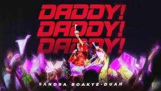 DADDY DADDY DADDY(OFFICIAL VIDEO)/ SANDRA BOAKYE - DUAH