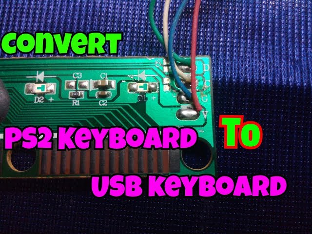 Due foretrækkes hugge How To Convert PS2 Keyboard To USB Keyboard..[PS2 To USB]..Simple  Process...Easy Way.. - YouTube