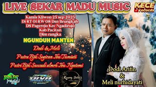Download Lagu 🔴📡 live Sekar madu - d rmh Bpk Sogiran Ibu Tumiati Dsn Brungkah Pagerejo,Ngadirojo-Diva pro MP3