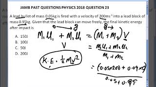 JAMB PAST QUESTION PHYSICS 2018 QUESTION 24 Velocity and Kinetic Energy of impact substances screenshot 4