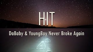 DaBaby, YoungBoy Never Broke Again - HIT (Lyrics) | fantastic lyrics