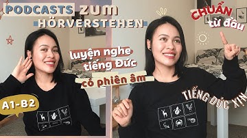 Deutsch HÖREN & besser VERSTEHEN! 9 Podcasts für A1-B2 - Deutsch lernen Luyện NGHE HIỂU tiếng Đức