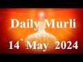 Daily murli english 14 may 2024daily english murlimurli in englishenglish murli todaymurli