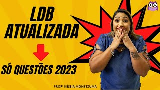 LDB Atualizada 2023 - Simulado com Questões de 2023