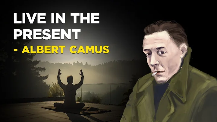 Albert Camus - How To Live In The Present (Philoso...