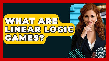 What Are Linear Logic Games? - Law School Prep Hub