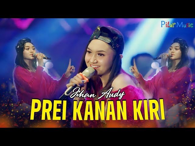 JIHAN AUDY - PREI KANAN KIRI | Yen Wes Tresno Paite Kopi Rasane Legi (Official Music Video) class=