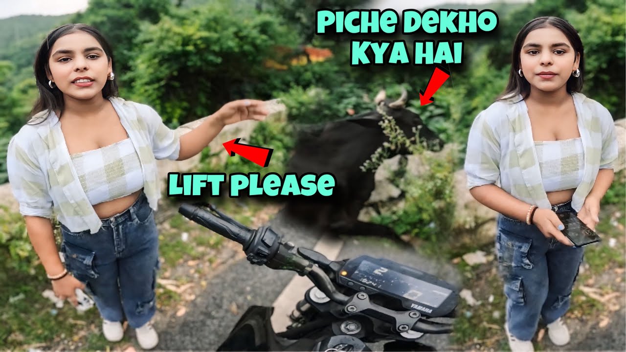Cute Stranger  😍girl asking for lift 😘my mt15 / piche se side a gaya tha😡