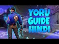 Hindi yoru guide for valorant  abilities explained in hindi 