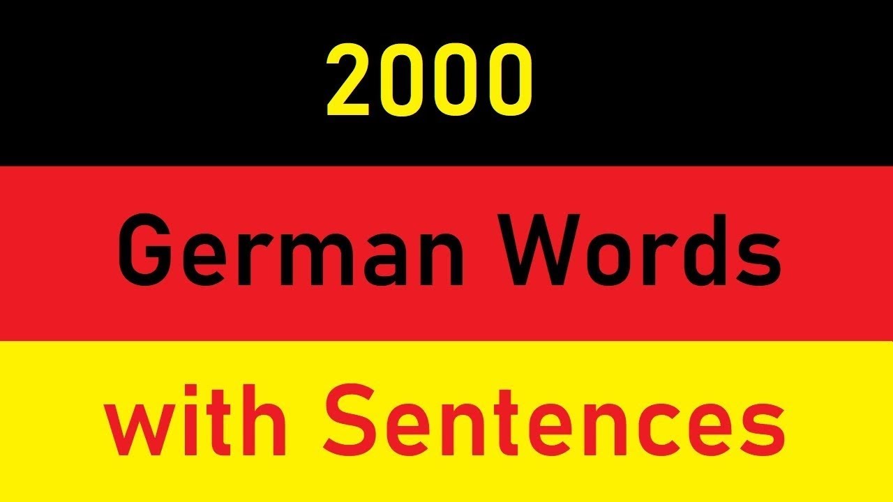 2000 Most Common German Words with Sentences - Part 1 (English to ...