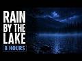 Rain by the Lake at Night 🌧️ Deep Sleep Rain Sounds on a Mountain Lake | 8 Hours