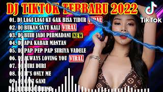 DJ TIKTOK TERBARU 2022 - DJ LAGI LAGI KU GAK BISA TIDUR X BUKAN SATU KALI | REMIX VIRAL TIKTOK 2022