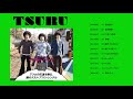 鶴 BESTソングメドレー The Best Of 鶴 Playlist 2020