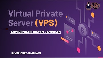 Virtual Private Server (VPS) - Administrasi Sistem Jaringan