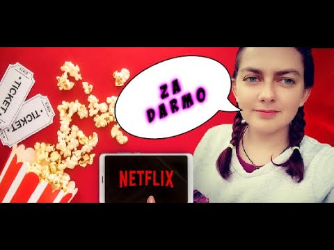 Wideo: Jak uzyskać Netflix za darmo (ze zdjęciami)