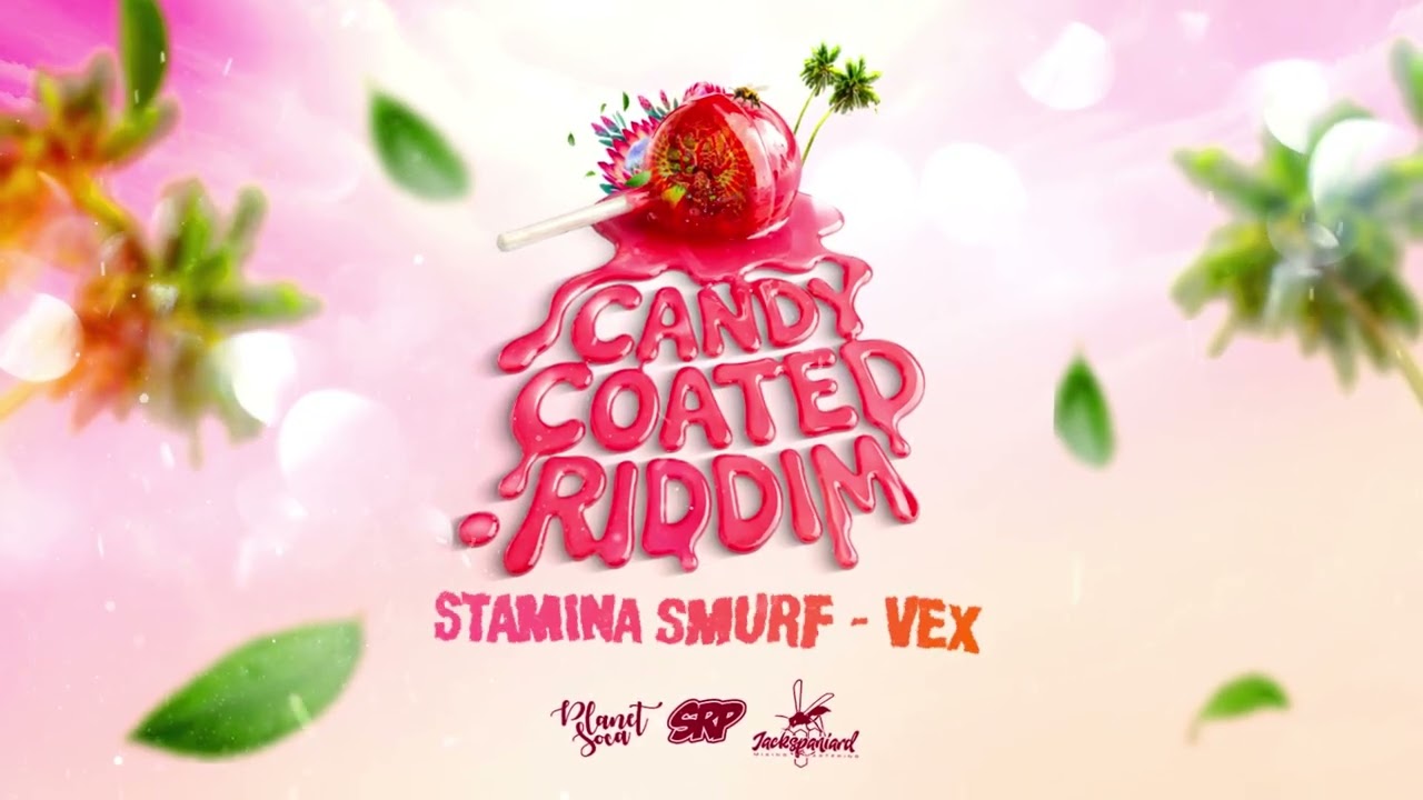 Watch Stamina Smurf - Vex (Official Audio) | Candy Coated Riddim | Vincy Soca 2026 on YouTube Watch Stamina Smurf - Vex (Official Audio) | Candy Coated Riddim | Vincy Soca 2026 on YouTube
