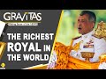 Gravitas: Thailand's King Rama X: From Playboy to King