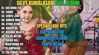 SILVY KUMALASARI FULL ALBUM TERBARU 2025 || EGO WONG TUO - SABAR - CERITO LORO - CAMPURSARI 2025