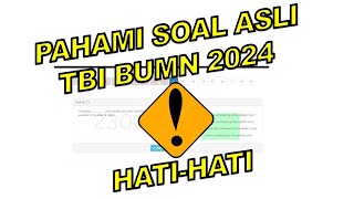 SOAL ASLI TBI BUMN 2024  HARI INI | PEMBAHASAN