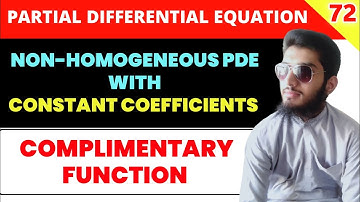 Partial Differential Equation |Non-Homogeneous Linear PDE | Complimentary Function