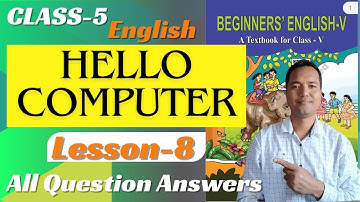 Hello Computer || Class 5 English Lesson 8 ||