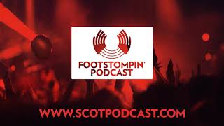 Foot Stompin’ Free Scottish Music Podcast No 166