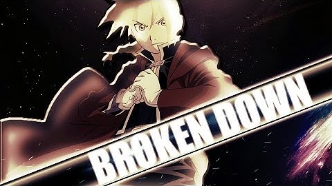 「ＢＲＯＫＥＮ ＤＯＷＮ」 ᴹᵉᵖ ᴾᵃʳᵗ