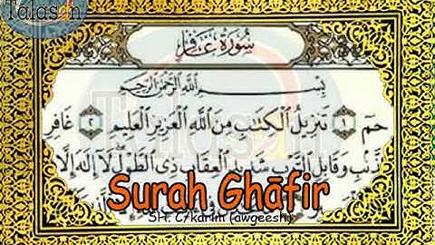 040 Surah Ghafir - Cabdikariim Aw Geesh ^ الشيخ عبد الكريم - سورة غافر