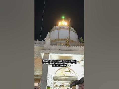 bargah-e huzur saiyed ali meera datar dargah sharif gaddi nashin ...