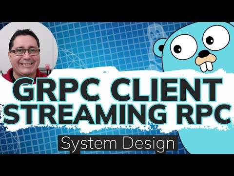 Building a gRPC Service in Golang: Client Streaming RPC (Tutorial)