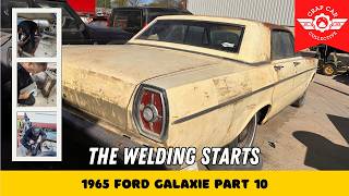 We start the marathon welding session on my abandoned Galaxie.