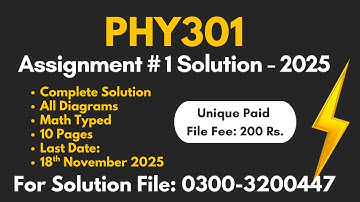 PHY301 Assignment 1 Solution Fall 2025 #phy301 #assignment #solution #vu #2025 phy 301 #phy #301