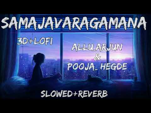 Samajavaragamana Lofi Mix Song Alavaikunthapurramuloo Allu Arjun Viral Lofimusic