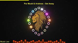 Music Leo Plays Púr Múdd & Andreas - Get Away