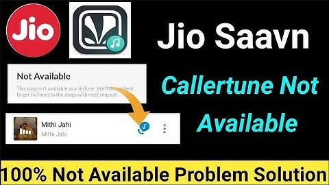 jiosaavn caller tune not available problem jiosaavn jio tune not available caller tune not available