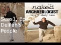 1 Seas Ep 1. The Naked Archaeologist  1. Delilah&#39;s People