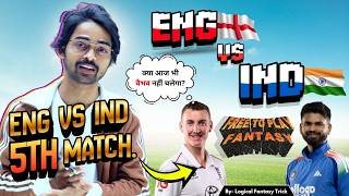 IND vs ENG 5TH T20I Match PREVIEW BY LOGICAL FANTASY TRICK Today screenshot 3