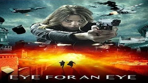 Eye for an Eye 2020 Trailer