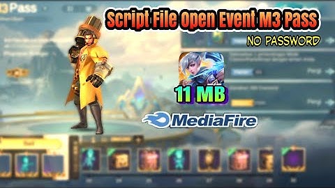 Script File Open Event M3 Pass MLBB - 100%Work No Clickbait || No Password Patch Terbaru 😘