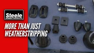 Steele Rubber Products - Weatherstripping for Your Classic and So Much MORE!