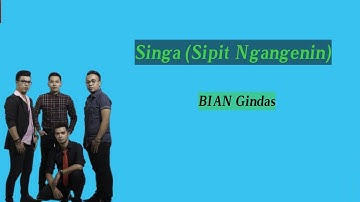 Singa (Sipit Ngangenin)-BIAN Gindas (Liriks) #suwandisenlirik #suwandisen #suwandi