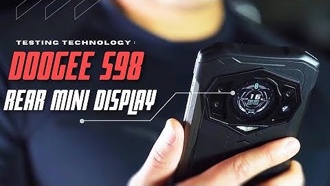 Doogee S98 - Impressive Rear Mini Display Overview!