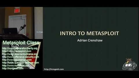 Metasploit Class Videos: 1 Metasploit Intro 1/5