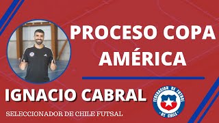 Como se preparó CHILE la COPA AMÉRICA de FUTSAL