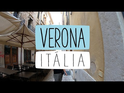 Conhecendo Verona - Itália: a Cidade de Romeo e Julieta!