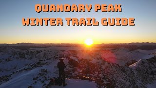 Colorado 14ers: Quandary Peak Winter Trail Guide