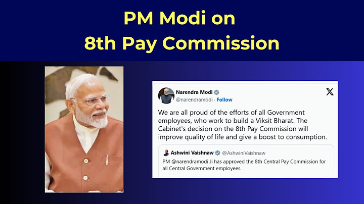 PM Modi on 8th Pay Commission: Will improve Quality of Life for Government Employees