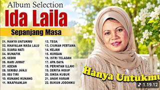 HANYA UNTUK MU _ KHAYALAN MASA LALU || IDA LAILA || FULL ALBUM TEMBANG NOSTALGIA